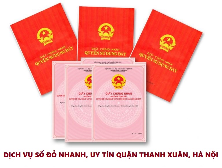 Dịch vụ làm sổ đỏ - sang tên sổ đỏ quận Thanh Xuân uy tín