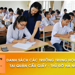 Danh sách Các Trường THPT Quận Cầu Giấy, thành phố Hà Nội tốt nhất