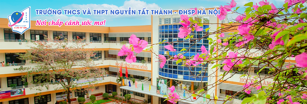 THCS và THPT Nguyễn Tất Thành - Thông tin và địa chỉ Trường