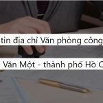 Thông tin địa chỉ Văn phòng công chứng Nguyễn Văn Một - thành phố Hồ Chí Minh