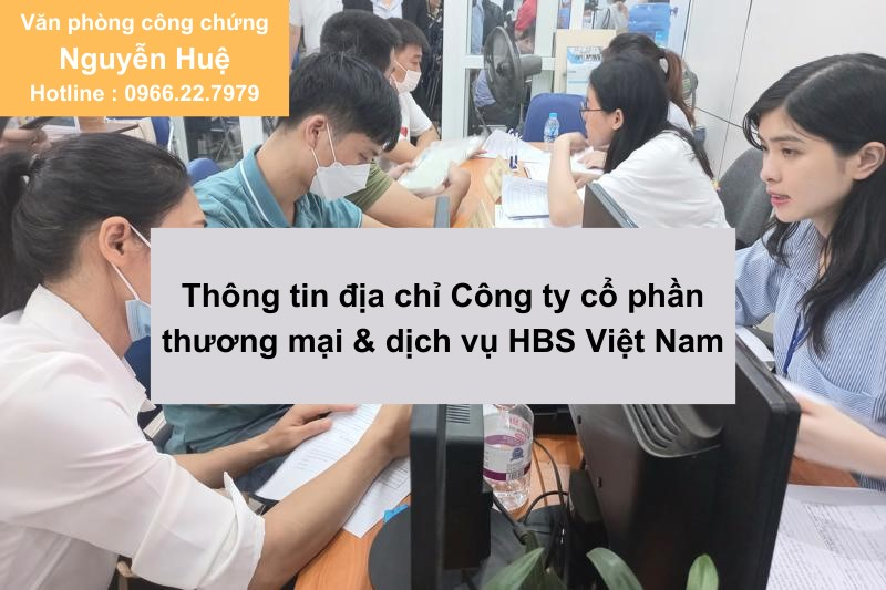 Công ty cổ phần thương mại & dịch vụ HBS Việt Nam