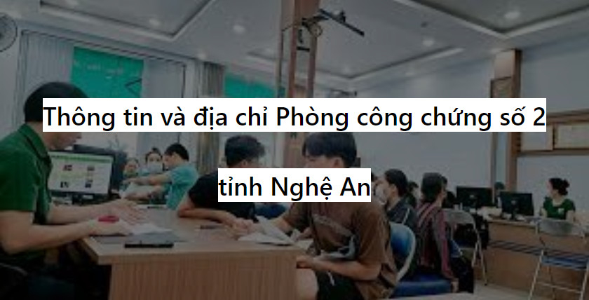 Phòng công chứng số 2, tỉnh Nghệ An