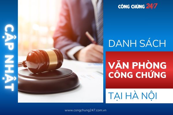 Danh sách các văn phòng công chứng tại Hà Nội